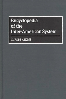 Hardcover Encyclopedia of the Inter-American System Book