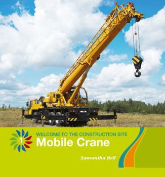 Mobile Crane - Book  of the Welcome to the Construction Site