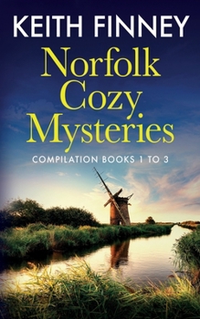 Paperback Norfolk Cozy Mysteries Compilation: Books one to three Book