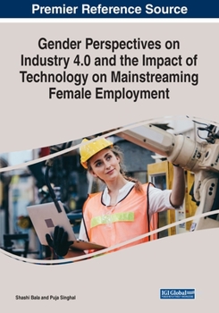 Paperback Gender Perspectives on Industry 4.0 and the Impact of Technology on Mainstreaming Female Employment Book