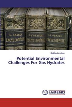 Paperback Potential Environmental Challenges For Gas Hydrates Book