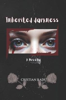 Paperback Inherited Darkness: A thriller & suspense short story Book