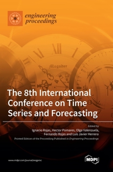 Hardcover The 8th International Conference on Time Series and Forecasting Book