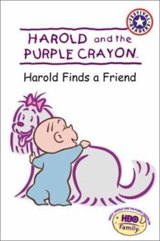 Paperback Harold and the Purple Crayon: Harold Finds a Friend Book