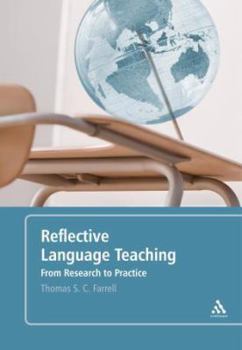 Hardcover Reflective Language Teaching: From Research to Practice Book