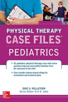 Paperback Case Files in Physical Therapy Pediatrics Book
