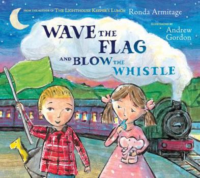 Hardcover Wave the Flag and Blow the Whistle Book