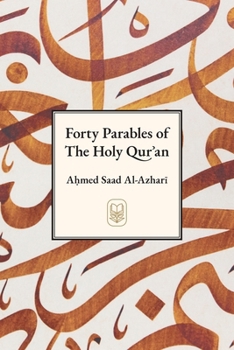 Paperback Forty Parables of The Holy Qurʾān Book