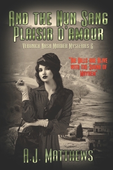 Paperback And the Nun Sang Plaisir d'Amour Book