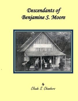 Paperback Descendants of Benjamine S. Moore Book