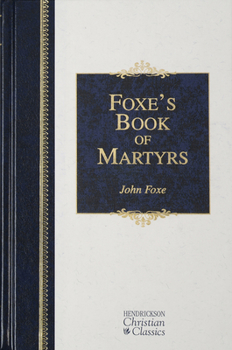 Hardcover Foxe's Book of Martyrs Book