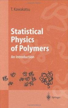 Hardcover Statistical Physics of Polymers: An Introduction Book