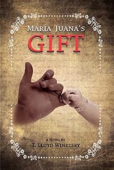Paperback Mar a Juana's Gift - Second Edition Book