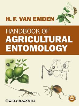 Hardcover Handbook of Agricultural Entomology. Helmut Van Emden Book