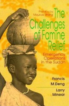 Paperback The Challenges of Famine Relief: Emergency Operations Book