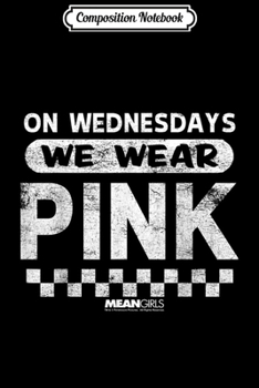 Composition Notebook: Mean Girls On Wednesdays We Wear Pink Checkered Retro  Journal/Notebook Blank Lined Ruled 6x9 100 Pages