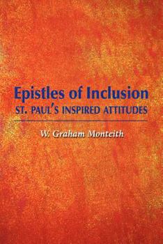 Paperback Epistles of Inclusion: St Paul's Inspired Attitudes Book