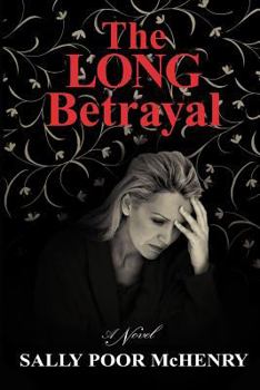 Paperback The Long Betrayal Book