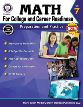 Paperback Math for College and Career Readiness, Grade 7: Preparation and Practice Book