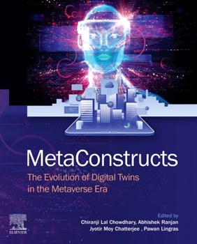 Paperback Metaconstructs: The Evolution of Digital Twins in the Metaverse Era Book