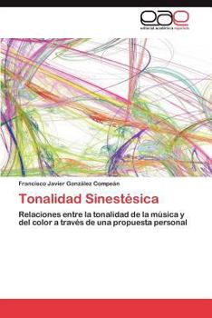 Paperback Tonalidad Sinestésica [Spanish] Book