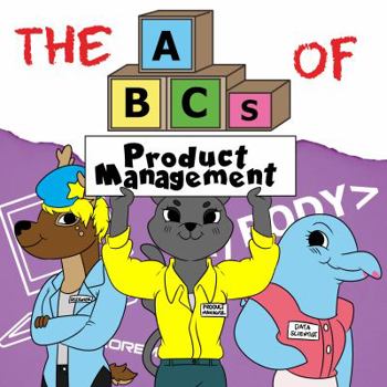 Paperback The ABCs of Product Management Book