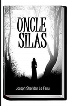 Uncle Silas Illustrated