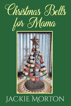 Paperback Christmas Bells for Mama Book