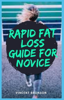 Paperback Rapid Fat Loss Guide For Novice Book