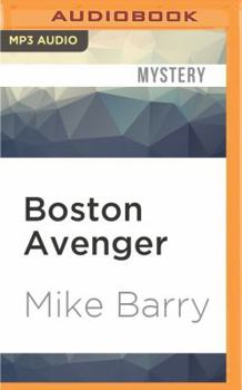 Boston Avenger - Book #3 of the Lone Wolf