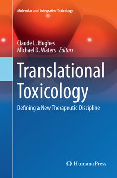 Paperback Translational Toxicology: Defining a New Therapeutic Discipline Book