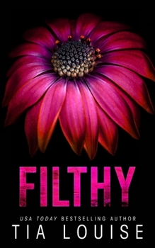 Paperback Filthy: A small-town bodyguard romance. Book