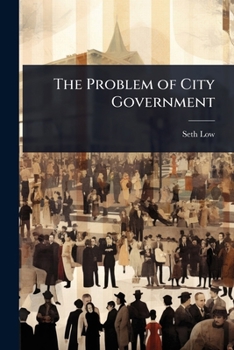 Paperback The Problem of City Government Book