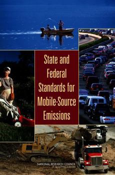 Paperback State and Federal Standards for Mobile-Source Emissions Book