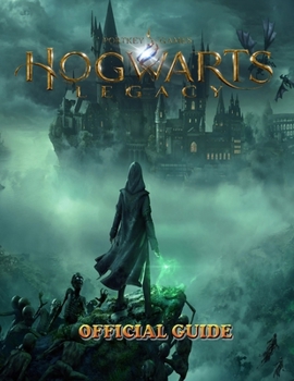 Paperback Hogwarts Legacy: The Official Game Guide 2023 (Hogwarts Legacy) Book