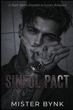 Paperback Sinful Pact: A Dark Mafia Enemies to Lovers Romance Book
