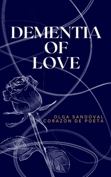 Paperback Dementia of Love Book
