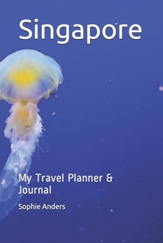 Singapore: My Travel Planner & Journal