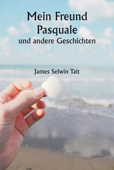 Paperback Mein Freund Pasquale und andere Geschichten [German] Book