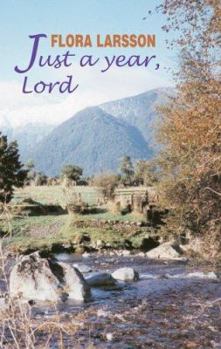 Paperback Just a Year, Lord Book
