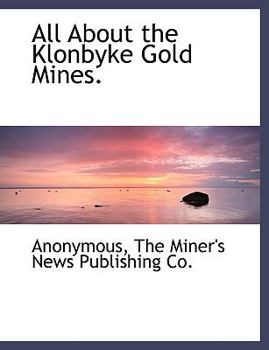 Paperback All about the Klonbyke Gold Mines. Book