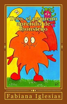 Paperback Toto, el pequeño aprendiz de monstruo [Spanish] Book