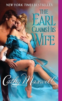 The Earl Claims His Wife - Book #2 of the Scandals and Seductions