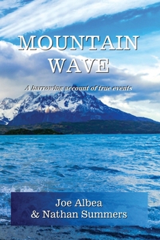 Paperback Mountain Wave: A true story of life and death in Alaska Book