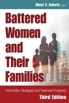 Hardcover Battered Women and Their Families: Intervention Strategies and Treatment Programs Book