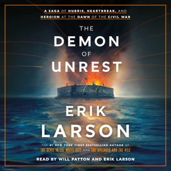 Audio CD The Demon of Unrest: A Saga of Hubris, Heartbreak, and Heroism at the Dawn of the Civil War Book