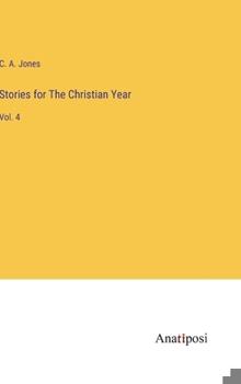 Hardcover Stories for The Christian Year: Vol. 4 Book