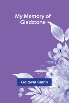 Paperback My Memory of Gladstone Book