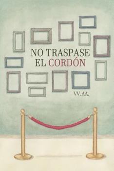 Paperback No traspase el cordon [Spanish] Book