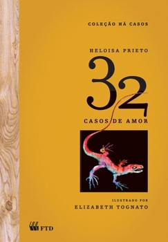 Paperback 32 casos de amor [Portuguese] Book